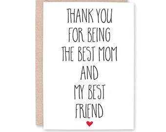 Mother's Day Card for Mom, Mom Birthday, Love Card Mom, Mom Thank You Card, Card from daughter from son, MOM BEST FRIEND