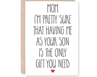 Funny Mother's Day Card, Funny Mom Birthday Card, Funny Mom Card, Best Mom Ever, gift from son, Card for Mom, MOM Only GIFT SON