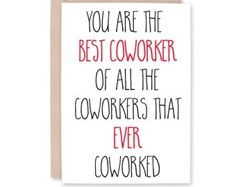 CoWorker Card, CoWorker Birthday Card, Funny Boss Birthday Day Card, Job Thank You Card, Card for him her them, COWORKER COWORKED EVER