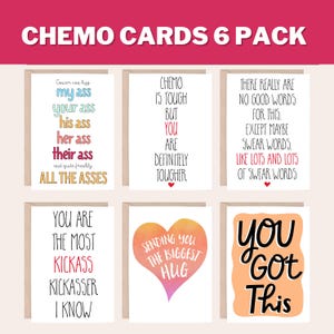 May include: A set of six greeting cards titled CHEMO CARDS 6 PACK. The cards feature various motivational and humorous phrases in colorful typography, including messages about cancer, toughness, swear words, and encouragement with heart graphics.