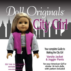 May include: A doll in a pink and grey varsity jacket, black jogger pants, and trainers. The image features text saying "Doll Originals City Girl" and "Buy Now". The pattern is for 45.7 cm dolls.
