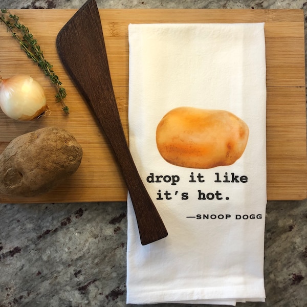 Funny tea towel: drop it like its hot.