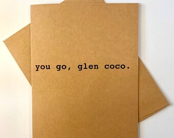 You Go Glen Coco | Etsy