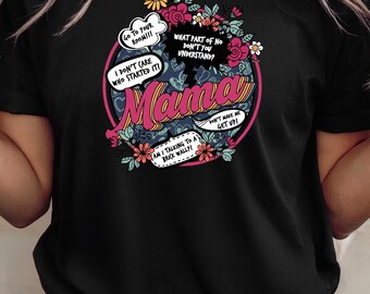 Mama Graphic T-Shirt – Funny Mom Sayings Floral Design