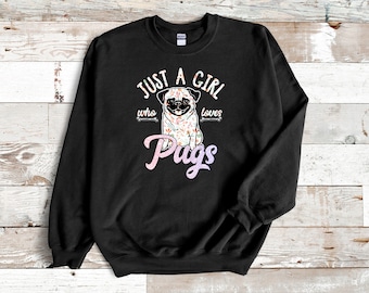 Just A Girl Who Loves Pugs Sweater