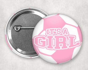 Soccer Ball Gender Reveal Pinback Buttons: It's A Girl Party Favors