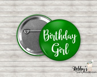 Birthday Girl Pin Back Button – Custom Color Party Badge