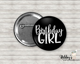 Birthday Girl Pin Back Button – Custom Color Party Badge