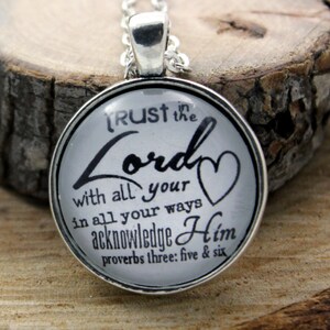 Proverbs 3:5-6 Trust in the Lord with all your heart lean not on your own understanding Vintage style Christian Hymn Drop pendant necklace image 1