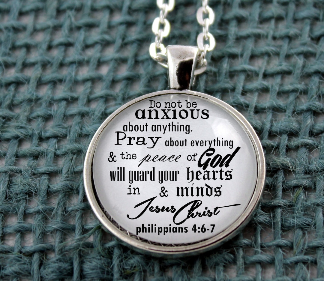 Pendant Necklace Philippians 4:6&7 Do Not Be Anxious About Anything ...