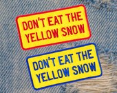 Vintage Style Ski Snowboard Patch Badge for Hat Cap Jacket Don 39 t Eat The Yellow Snow