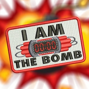 Funny I Am The Bomb Style Iron On Tactical Morale Iron on or Hook Patch Applique