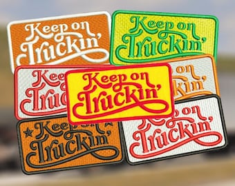 Awesome Vintage Style 70's Patch Patches "Keep on Truckin" Big Rig Trucker Truck 10cm / 4 inch Applique Iron On or Hook Back