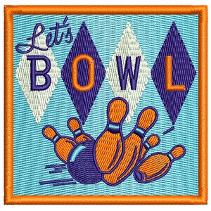 May include: A blue and orange embroidered patch with the text "Let's Bowl" and a bowling ball and pins.