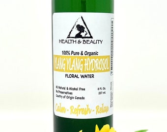 8 oz YLANG YLANG HYDROSOL Organic Floral Water  Pure Natural