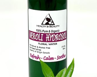 2 oz NEROLI HYDROSOL ORGANIC Floral Water  Pure Natural
