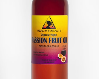 4 oz PASSION FRUIT / MARACUJA  Oil Unrefined Organic Cold Pressed Pure