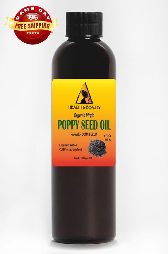 4 Oz POPPY SEED OIL Unrefined Virgin Organic Cold Pressed Etsy