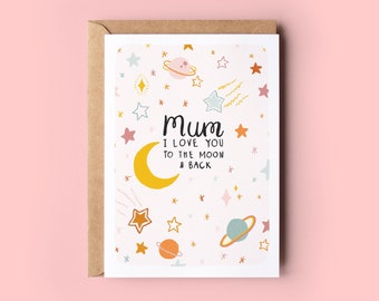 Mothers Day Card 'I Love you to the moon & Back' | Mum, Mummy, Mama, Mother's Day 2026, Gift for Mum, Present for her
