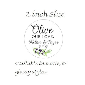 Olive Oil Wedding Favor Labels: 2&quot; Round Stickers (Matte or Glossy)