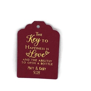 2.25" x 1.5" Personalized Key To Happiness Love And Ability to Open a Bottle Opener Wedding Favor Tags Wine Dark Red Gold Foil Tags