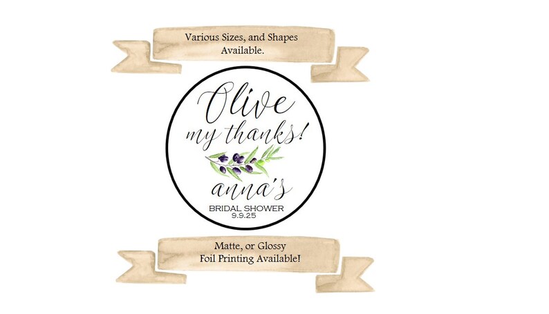 Matte or Glossy Stickers Bridal Shower Thank You Stickers Olive Oil Favor Stickers Gold Foil Labels Various Size Bridal Shower Stickers