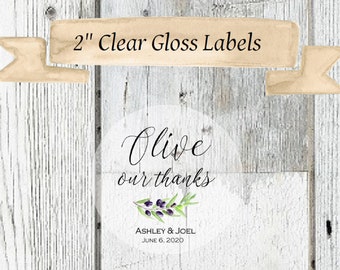 Clear Olive Oil Favor Labels, Wedding Favor Stickers, Olive our Thanks Favor Stickers, Clear Favor Stickers for Olive Oil, Wedding Stickers