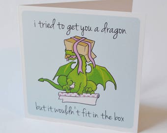 Geeky Romance Card, Got You a Dragon design, sweet nerdy monster friendship treat love valentine friends dragons