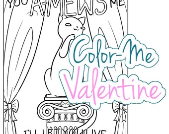 May include: Black and white line drawing of a cat on a pedestal, with the text "YOU A-MEWS ME" above and "I'LL LET YOU LIVE" below. A teal and pink sticker says "Color-Me Valentine". Curtains with bows frame the image.
