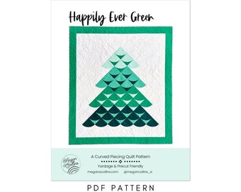 PDF Happily Ever Green Quilt Pattern Download, Holiday Quilt, Sewing Curves, Nature Themed Quilt, Precut Friendly Pattern, Curved Piecing