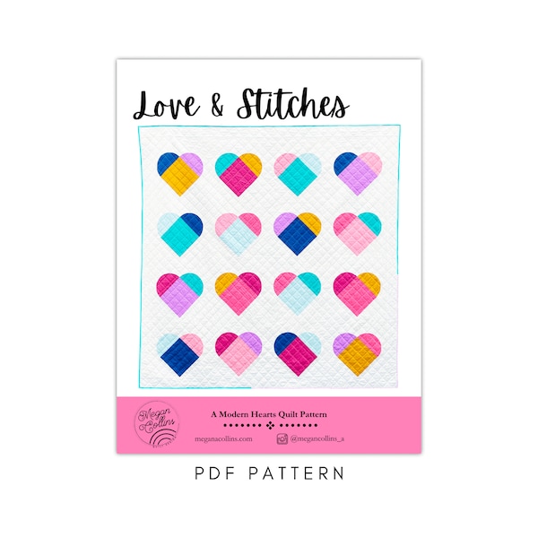 PDF Love & Stitches Quilt Pattern by Megan Collins // Modern Heart Quilt // Fat Quarter Quilt