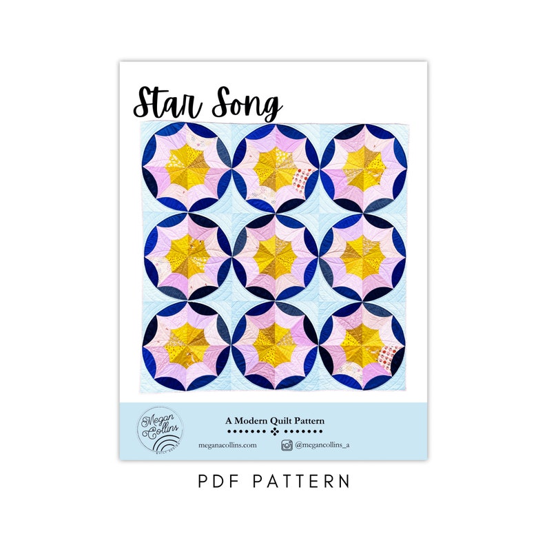 Puede incluir: Un patr&oacute;n de colcha titulado "Star Song" que presenta un dise&ntilde;o geom&eacute;trico con c&iacute;rculos azules, rosas y amarillos. El patr&oacute;n es un patr&oacute;n de colcha moderno de Megan Collins.