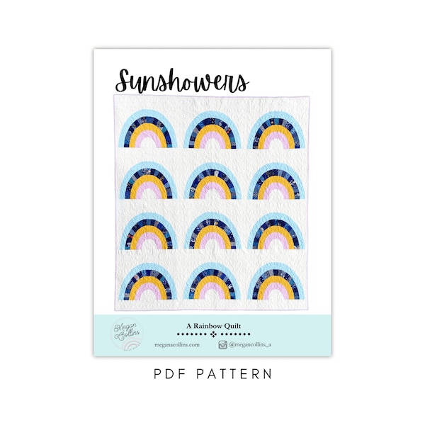 PDF Sunshowers Quilt Pattern by Megan Collins // A Rainbow Quilt Pattern