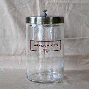 Vintage Clear Glass Apothecary Jar: &quot;Applicators&quot; Label, Metal Lid