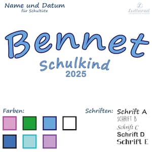 Könnte beinhalten: Ein Design-Template für eine Schultüte, mit dem Namen "Bennet" in blauer Schrift, dem Wort "Schulkind" und dem Jahr "2025". Enthält Farbmuster und Schriftoptionen. Der Text "Name und Datum für Schultüte" steht oben.