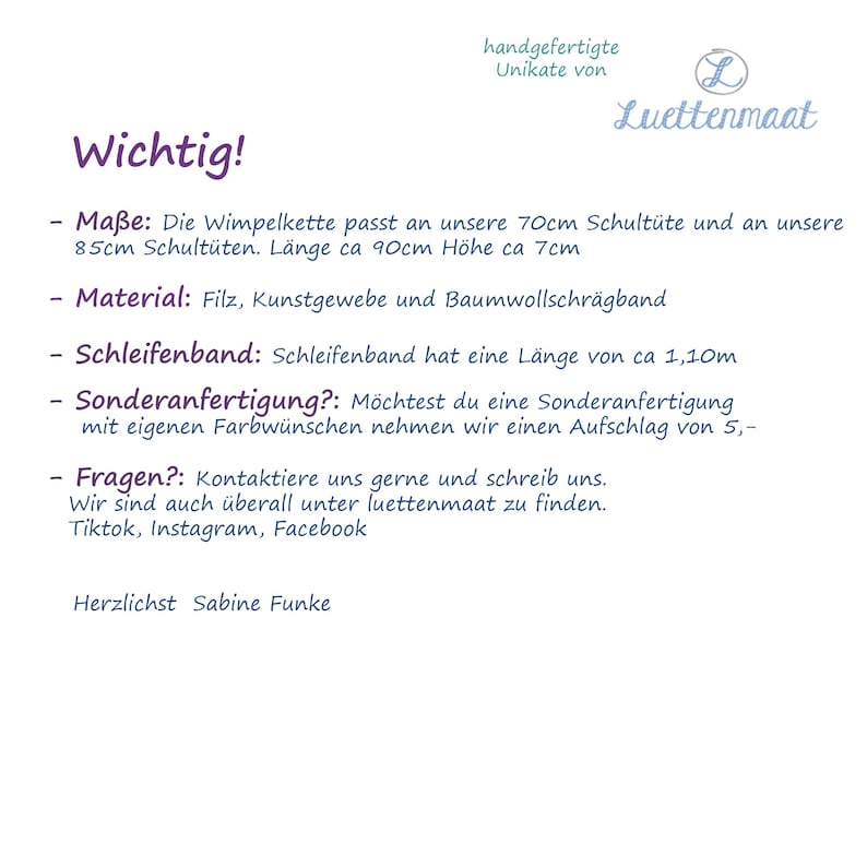 May include: A white and black text graphic with the word "Wichtig!" in bold, followed by a list of details about a product. The text includes information about the product's size, material, and options for customization. The text also includes contact information and social media handles.