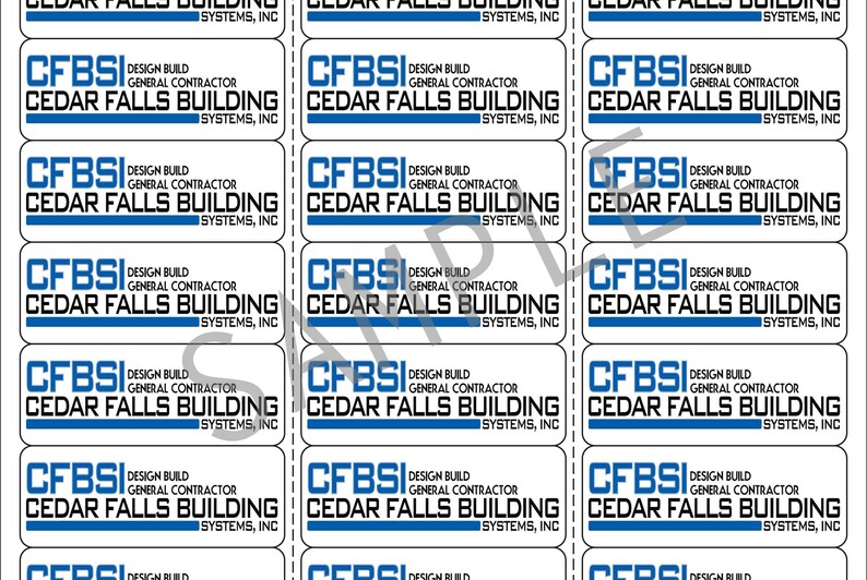 May include: A white rectangular sticker with blue text that reads "CFBSI Design Build General Contractor Cedar Falls Building Systems, Inc."