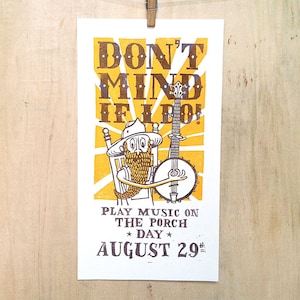 Don&#39;t Mind If I Do Print. Play Music on the Porch Day! 2 Color, Hand Carved, Hand Printed, Linocut Relief Print.