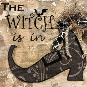 The Witch Is In Halloween Sign letters with Witch Boots SVG file only