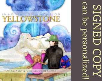 Imagination Vacation Yellowstone - Signed Children's book