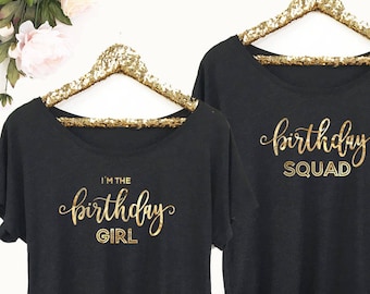 Im the Birthday Girl Shirt - Birthday Squad Shirt - Birthday Shirt Women - Birthday Tshirt  (EB3202BIR)