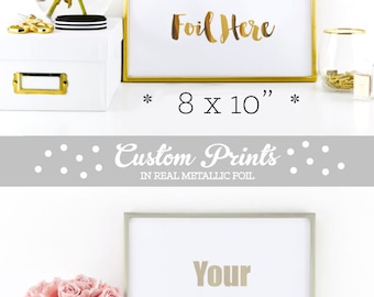 Foil Print Custom Gold Foil Print Custom Foil Print Typography Print Gold Print Real Gold Foil Print Quote Prints (EB3122) Custom PRINTED