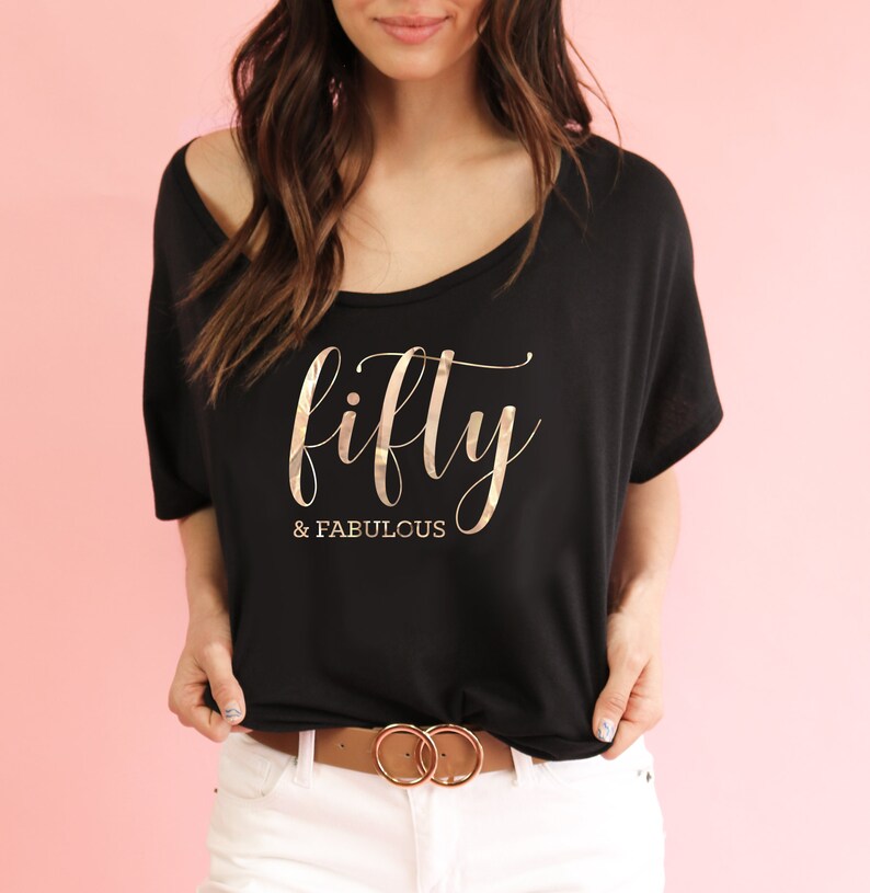 Fifty and Fabulous Shirt 50th Birthday Shirt 50th Birthday Gift Ideas EB3202BIR Dolman Style image 7