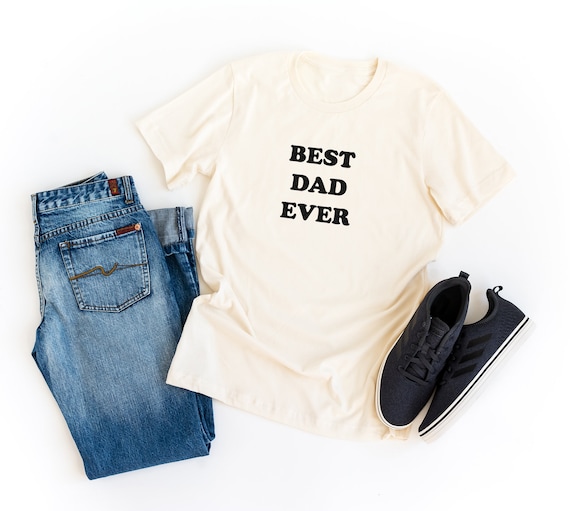 Best Dad Ever Shirt Dad Shirt Dad Gift Ideas for Dad Birthday Gift Fathers Day Gift Ideas from Kids Fathers Day Shirt (EB3291CBP-NAT) Il_570xn