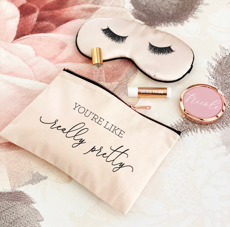 Galentines Day Gift for Friends - Youre Like Really Pretty Makeup Bag Cute Valentines Day Gifts for Her for Girlfriends (EB3222NT) 