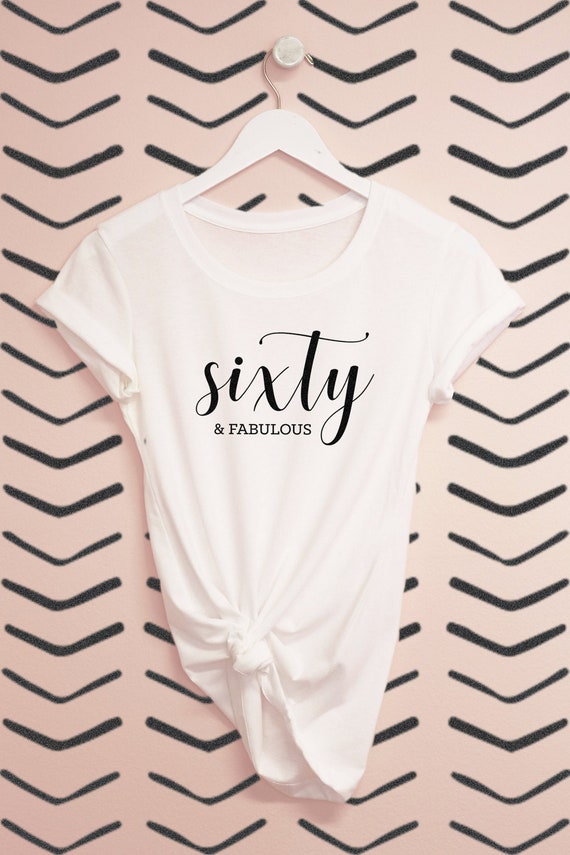 60 birthday shirts for her