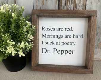 Dr. Pepper Poem Wood Sign