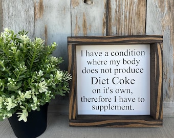 Diet Coke Supplement Wood Sign