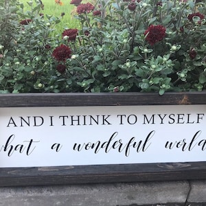 Solid Wood Framed What A Wonderful World Sign, Farmhouse Style