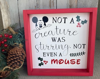 Mickey Mouse Not A Creature Was Stirring Wood Sign